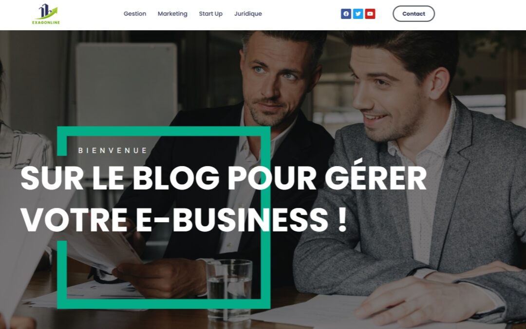 Exagonline : le blog conseil pour la gestion de votre business