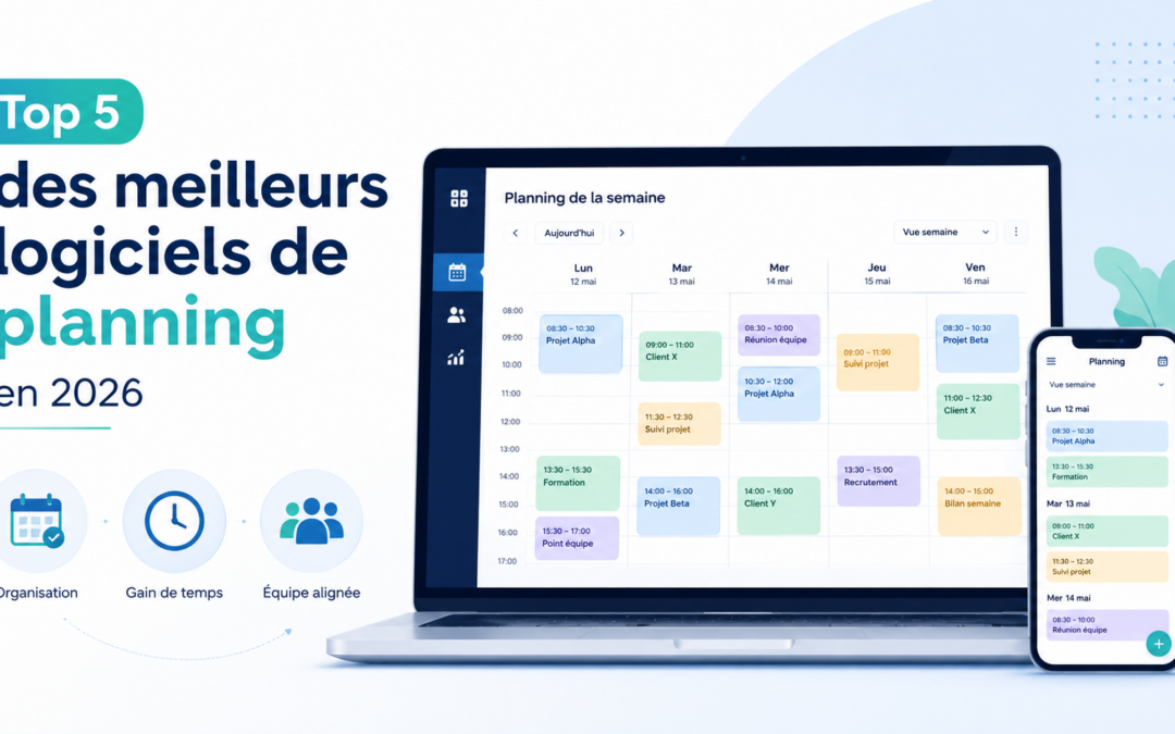 Top 5 des meilleurs logiciels de planning en 2026